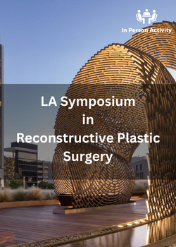 LA Symposium in Reconstructive Plastic Surgery Banner
